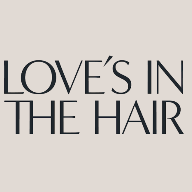 Love’s In The Hair
