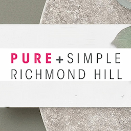 Pure + Simple | Richmond Hill