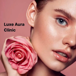 Luxe Aura Skincare & Laser Clinic