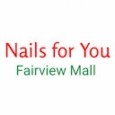 Nails For You | Fairview Mall